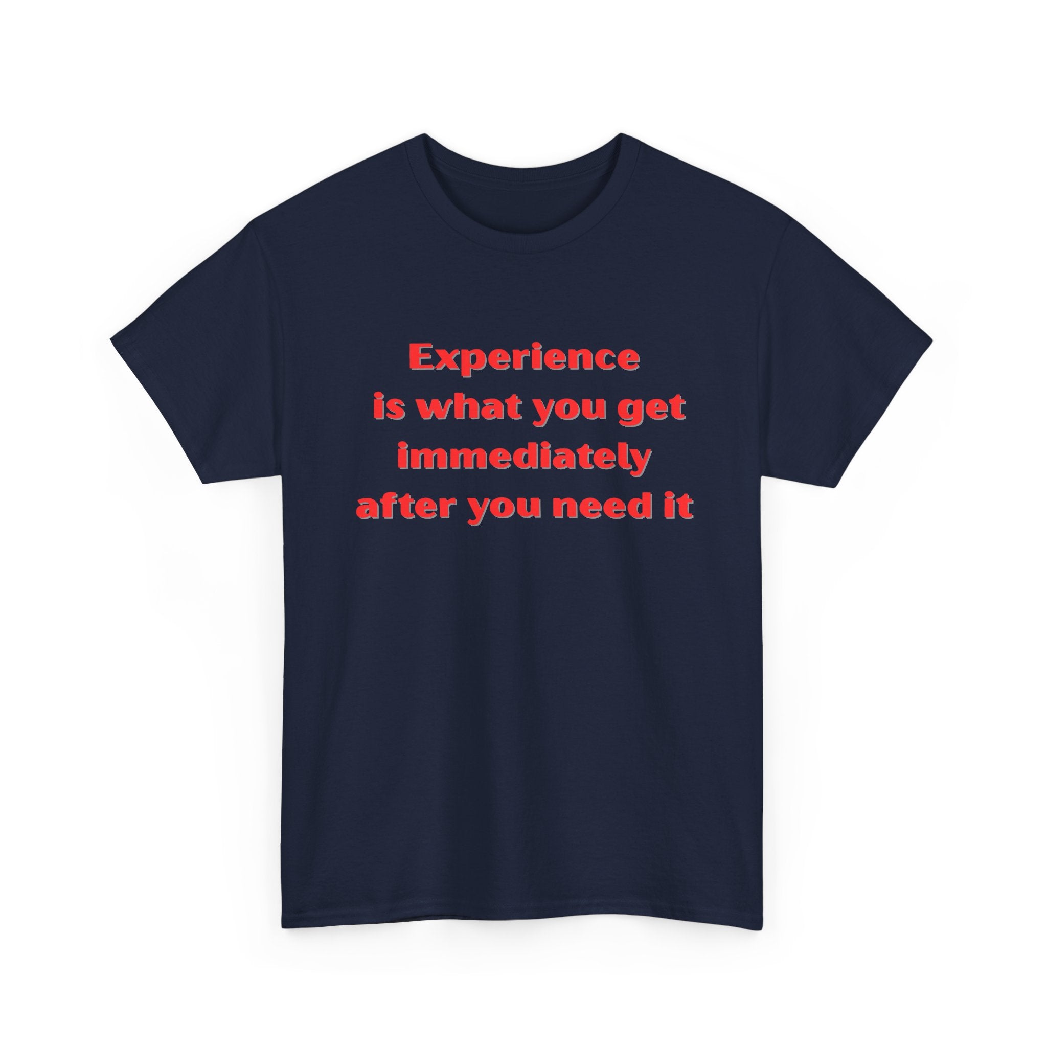 Experience Heavy Cotton Tee - Motivational Unisex T-Shirt
