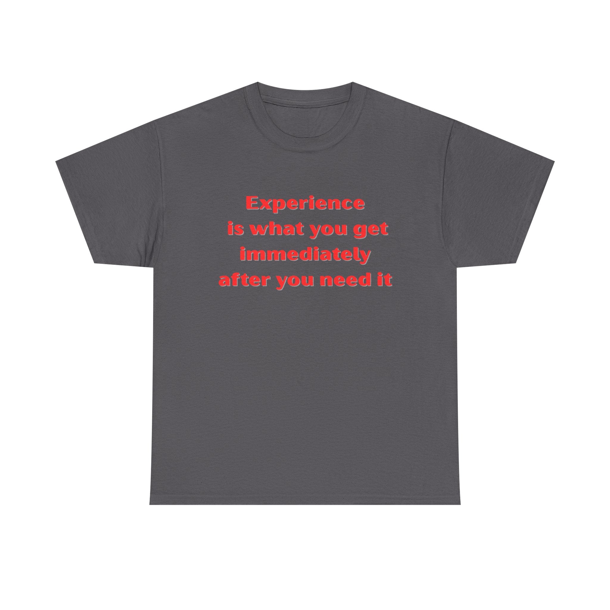 Experience Heavy Cotton Tee - Motivational Unisex T-Shirt