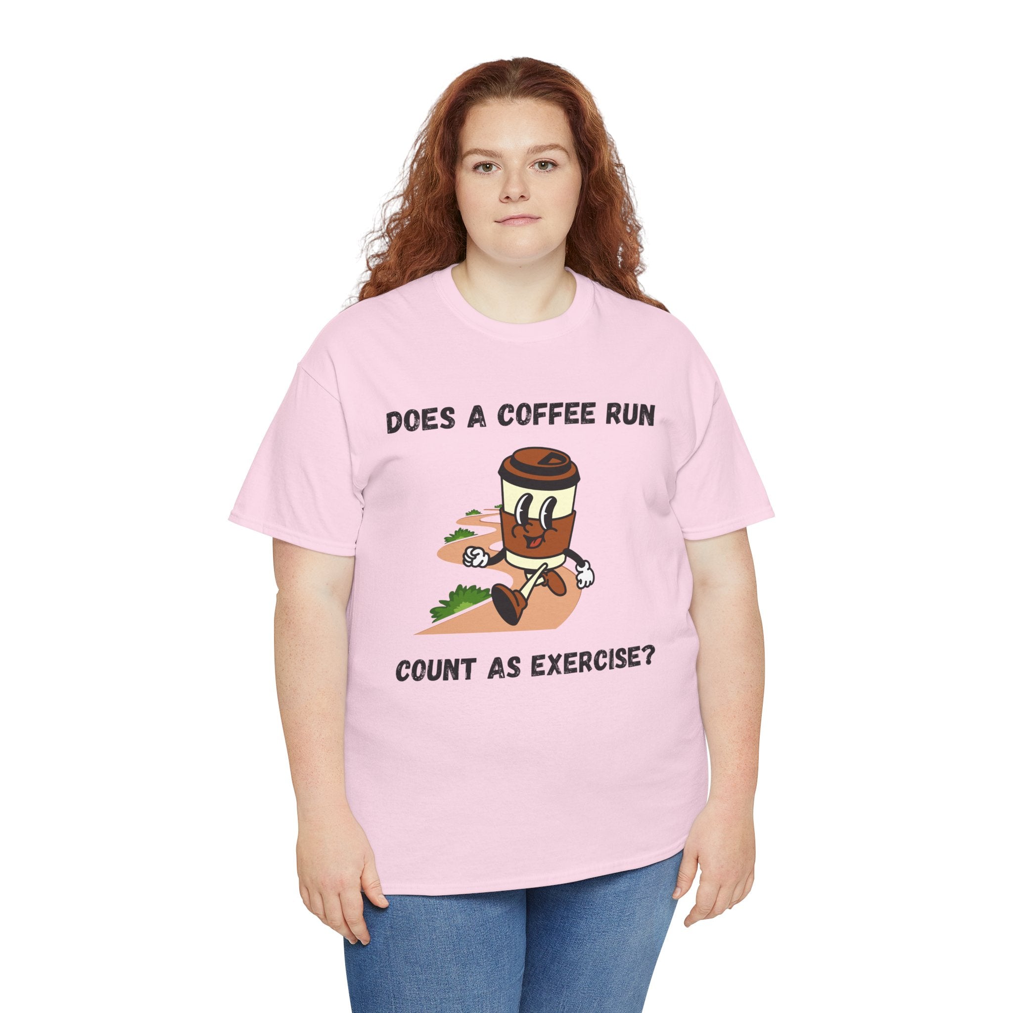 Coffee Run Humor Tee - Does A Coffee Run Count As Exercise?