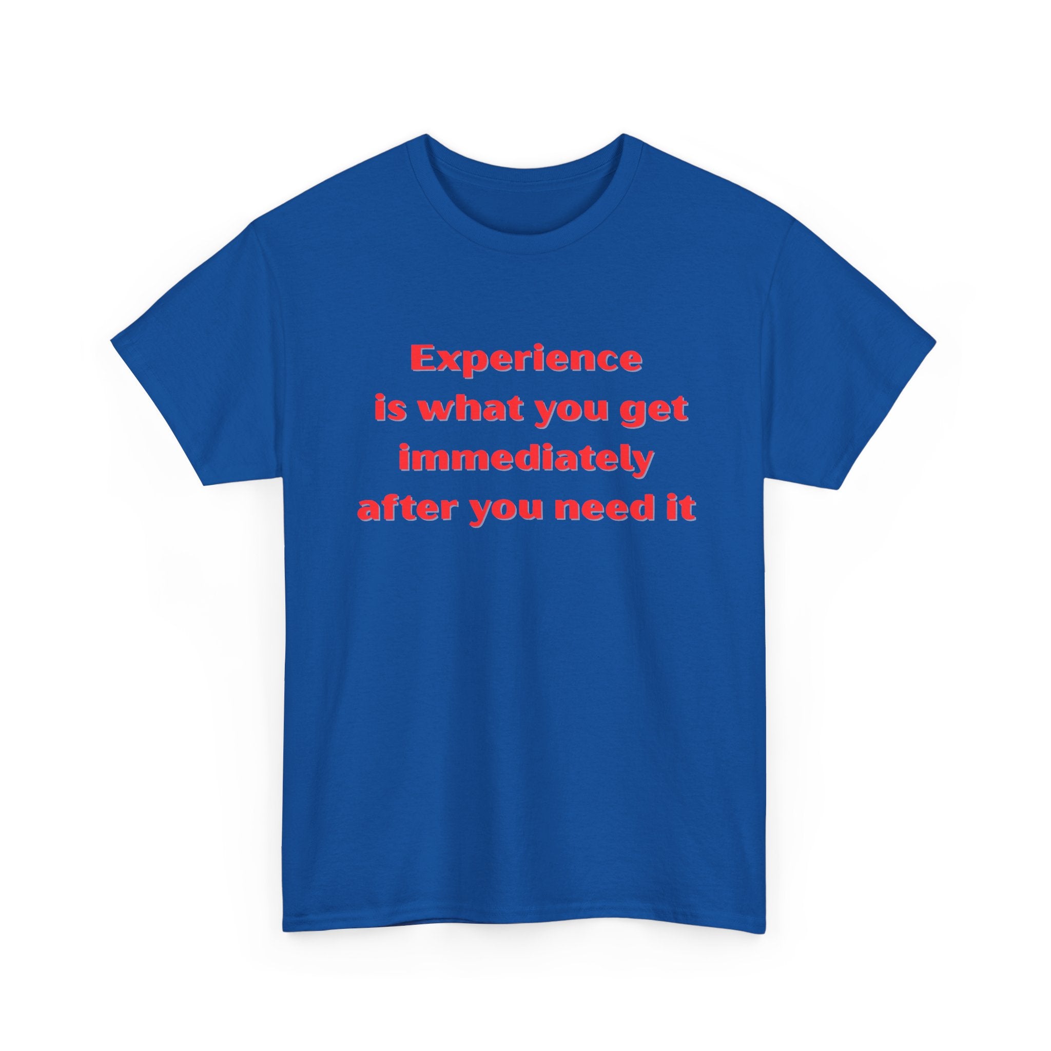 Experience Heavy Cotton Tee - Motivational Unisex T-Shirt