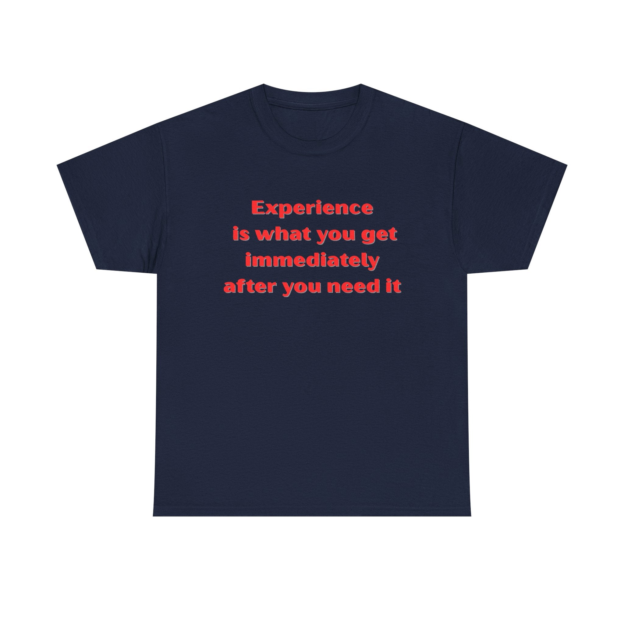 Experience Heavy Cotton Tee - Motivational Unisex T-Shirt