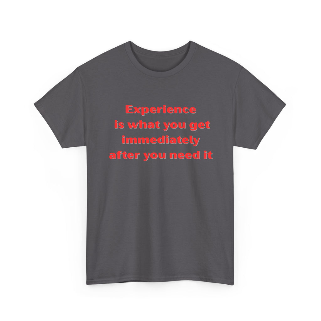 Experience Heavy Cotton Tee - Motivational Unisex T-Shirt